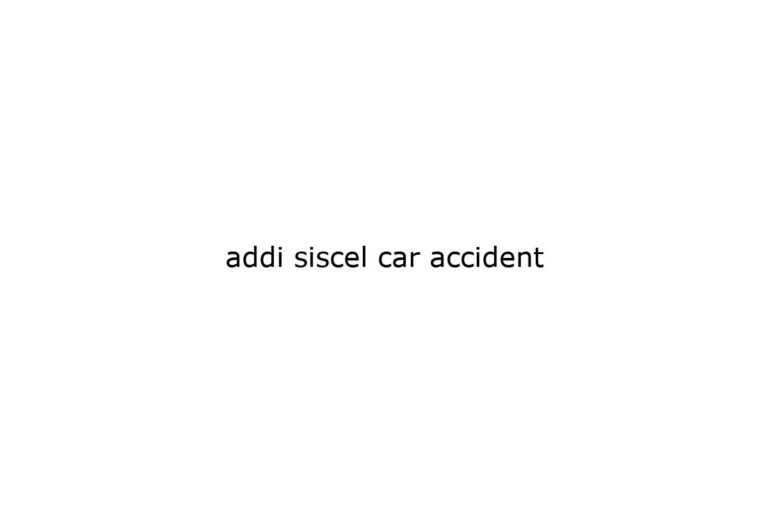 addi-siscel-car-accident