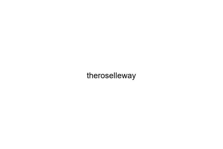 theroselleway