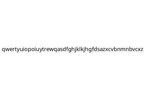 qwertyuiopoiuytrewqasdfghjklkjhgfdsazxcvbnmnbvcxz