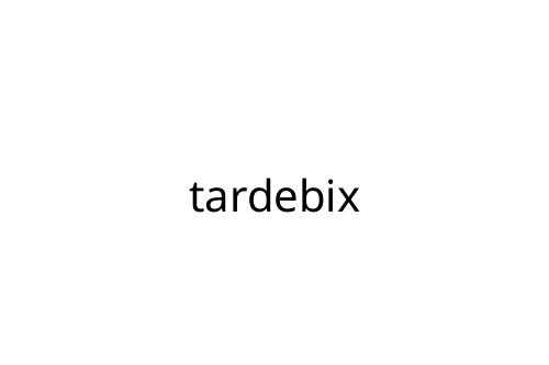 tardebix