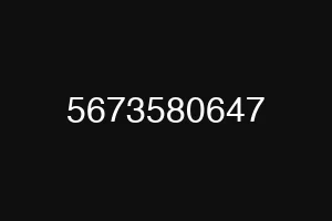5673580647