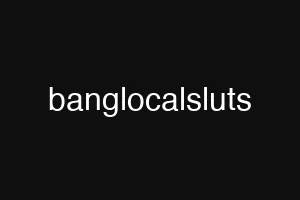 banglocalsluts