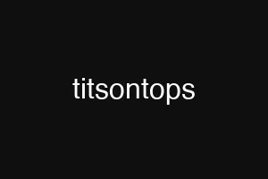 titsontops