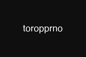 toropprno