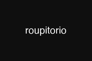 roupitorio