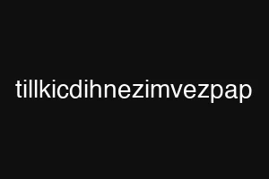 tillkicdihnezimvezpap